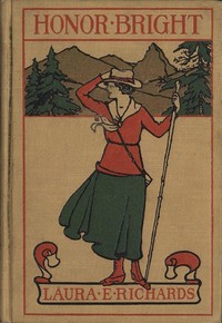 Cover of Honor Bright: A Story for Girls — Story, Setting & Ideas
