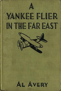 Cover of A Yankee Flier in the Far East — Background and Themes