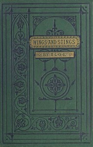 Cover of Wings and Stings: A Tale for the Young — Text and Context