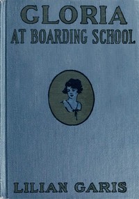 Cover of Gloria at Boarding School — Story, Setting & Ideas