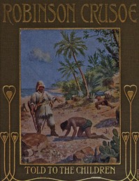 Cover of Robinson Crusoe, Told to the Chi...
