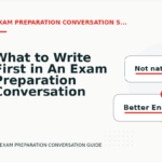 What to Write First in An Exam Preparation Conversation