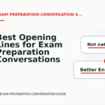 Best Opening Lines for Exam Preparation Conversations