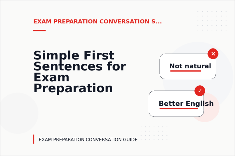 Simple First Sentences for Exam Preparation Conversations Simple First Sentences for Exam Preparation Conversations
