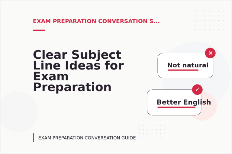Clear Subject Line Ideas for Exam Preparation Conversations