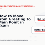 How to Move from Greeting to Main Point in Exam Preparation Conversation English