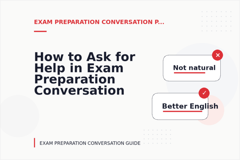How to Ask for Help in Exam Preparation Conversation English How to Ask for Help in Exam Preparation Conversation English