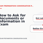 How to Ask for Documents or Information in Exam Preparation Conversation English