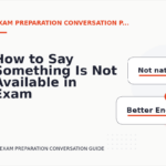 How to Say Something Is Not Available in Exam Preparation Conversation English