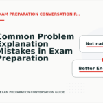 Common Problem Explanation Mistakes in Exam Preparation Conversation English